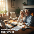 Introduction to Retirement